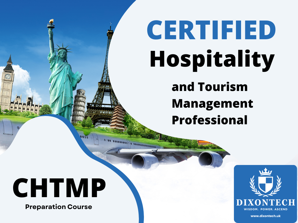 Certified Hospitality and Tourism Management Professional (CHTMP) - Preparation Course